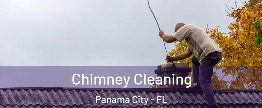  Chimney Cleaning Panama City - FL
