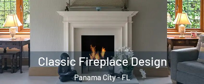  Classic Fireplace Design Panama City - FL