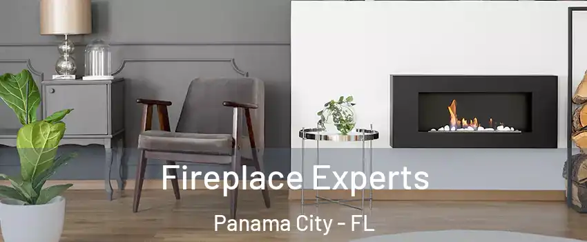  Fireplace Experts Panama City - FL